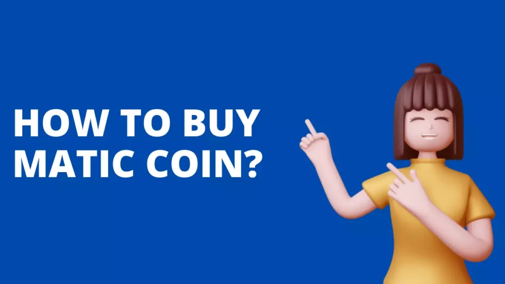 Matic Coin कैसे खरीदें ?
